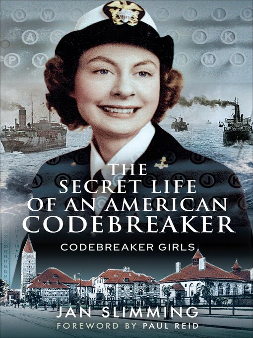 Title details for The Secret Life of an American Codebreaker by Jan Slimming - Available